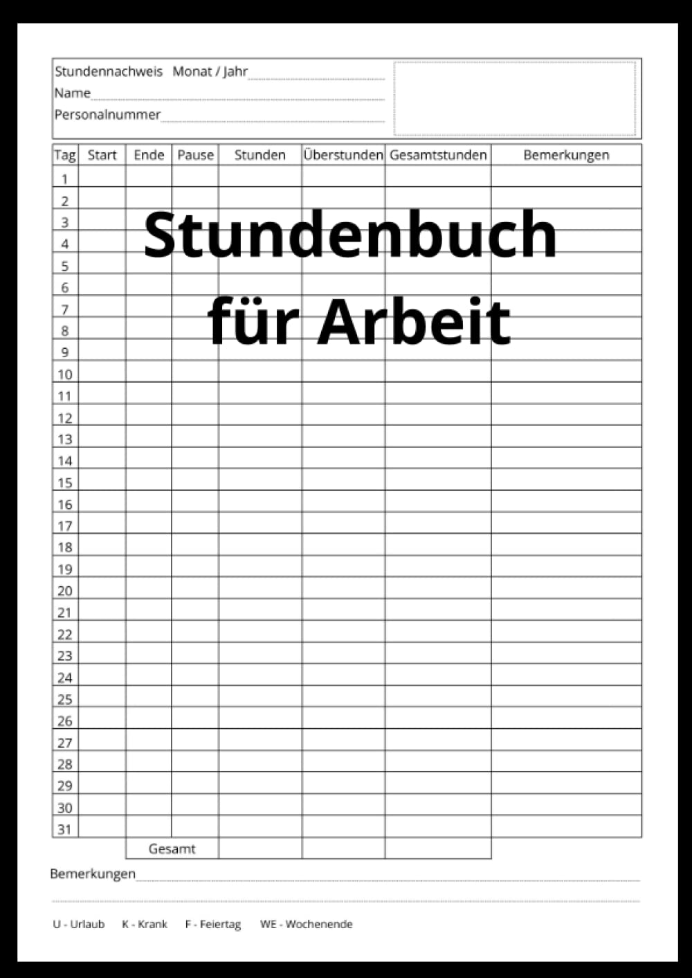 Stundenbuch für Arbeit: Buch zur Erfassung der Arbeitszeit mit vorgedruckten Seiten zum Ausfüllen book