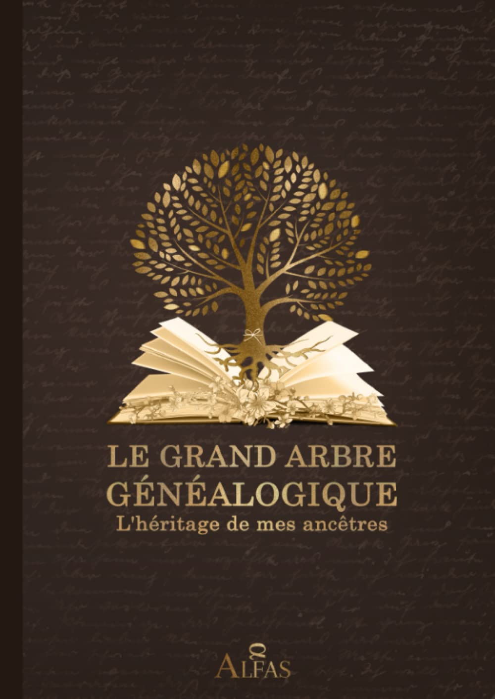 Le grand arbre généalogique. L'héritage de mes ancêtres: Livre de généalogie à remplir | 500 pages | Enquête sur la famille | 199 fiches d'extension - Grand format book