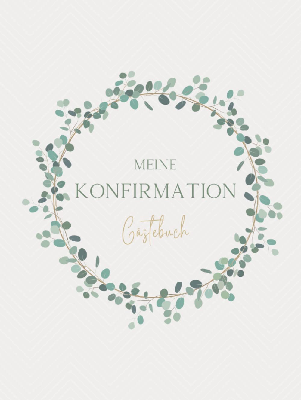 Meine Konfirmation Gästebuch: Erinnerungsbuch Konfirmation I Konfirmation Erinnerungsalbum zum Eintragen für persönliche Glückwünsche und Fotos I persönliches Geschenk für Konfirmand Konfirmandin Film, Art & Culture