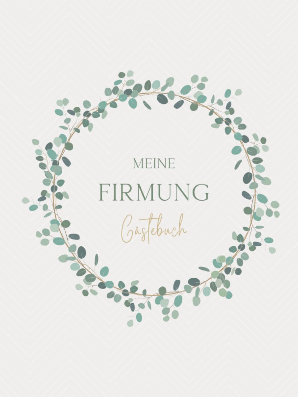Meine Firmung Gästebuch: Erinnerungsbuch Firmung I Firmung Erinnerungsalbum zum Eintragen für persönliche Glückwünsche und Fotos I persönliches Geschenk für Firmlinge Film, Art & Culture