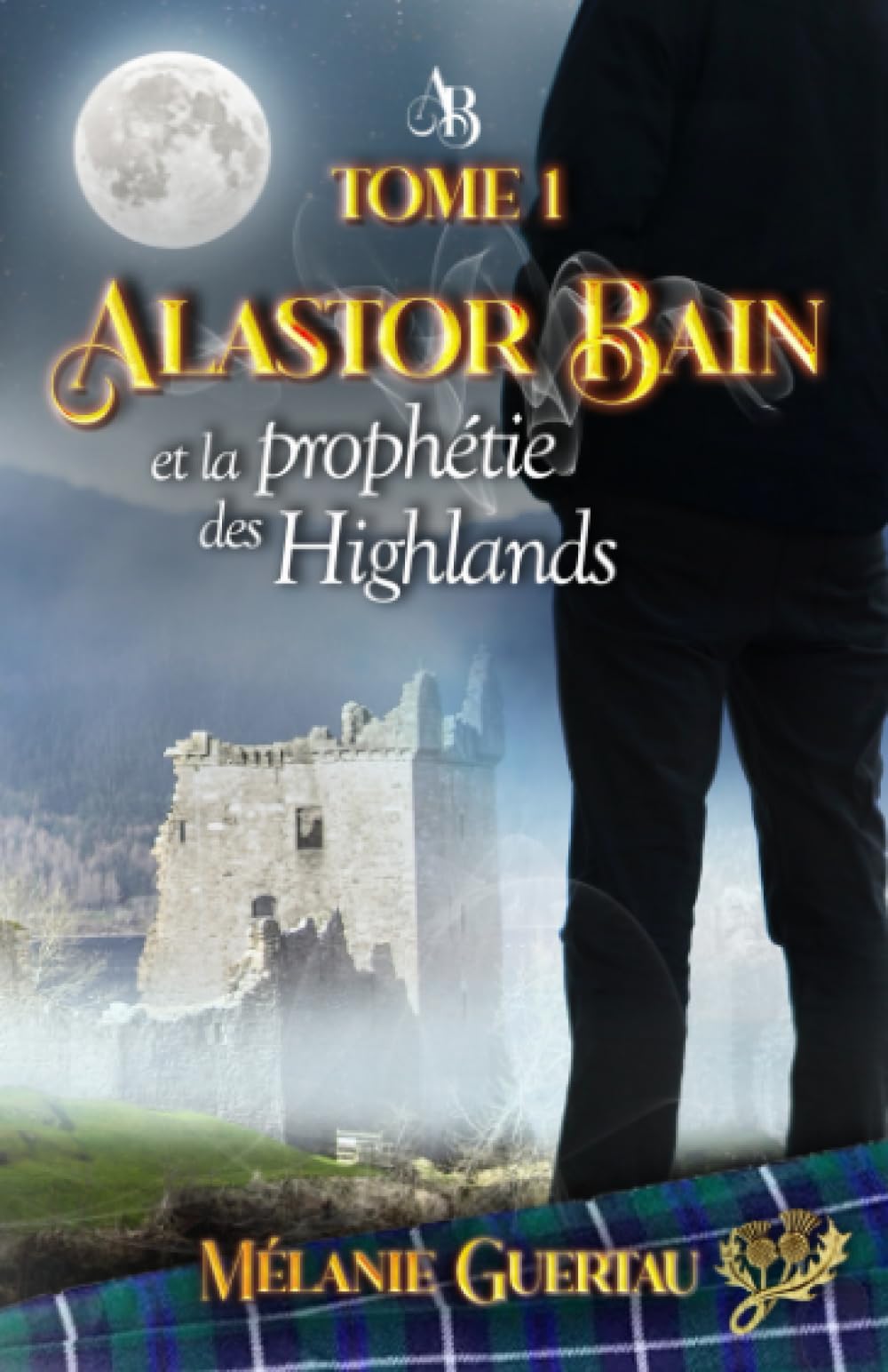 Alastor Bain et la prophétie des Highlands Action & Adventure