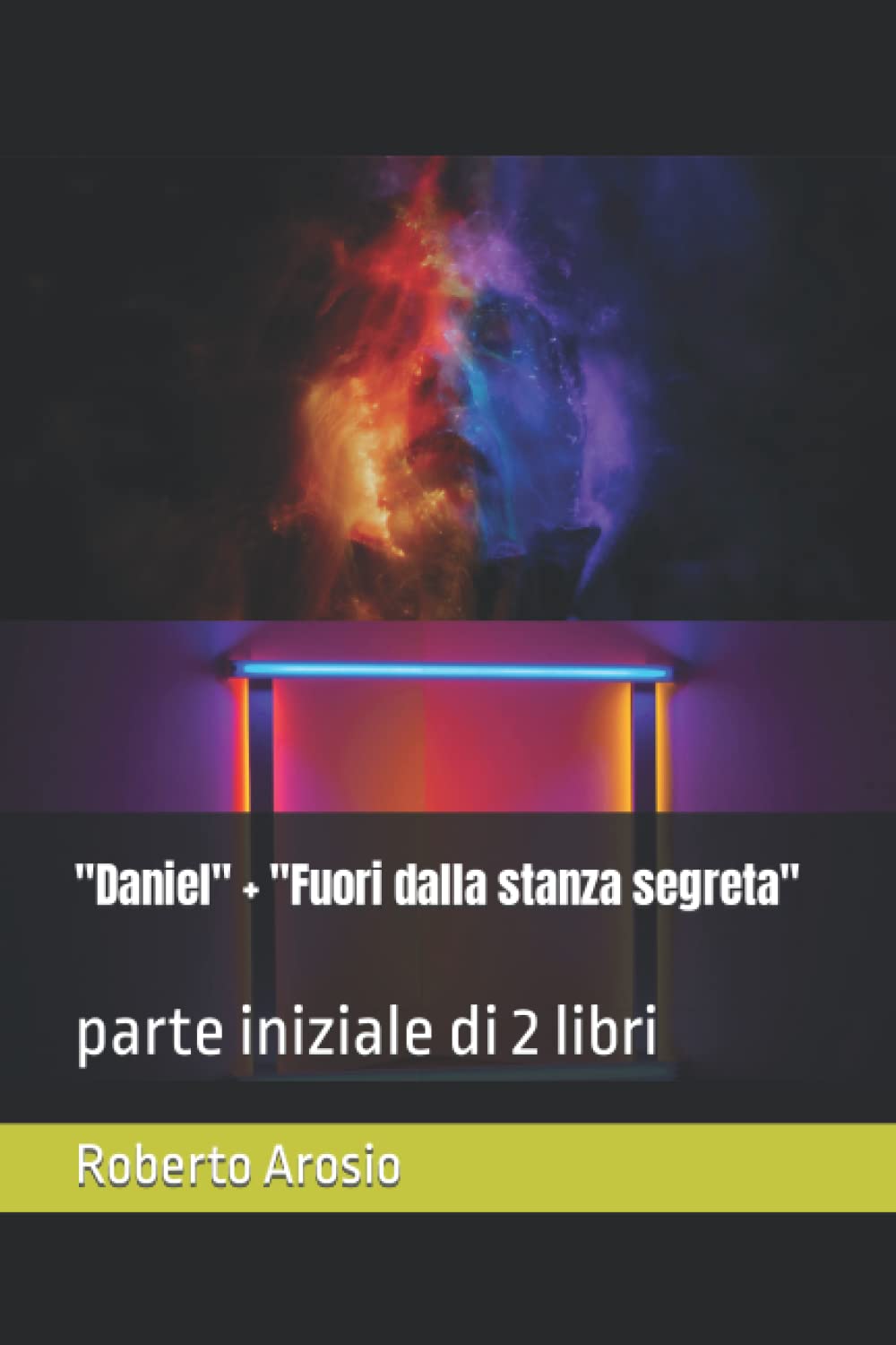 "Daniel" + "Fuori dalla stanza segreta": parte iniziale di 2 libri Action & Adventure