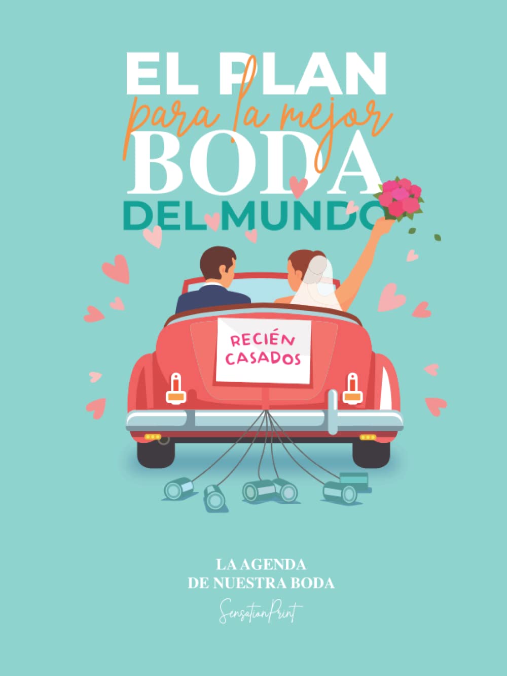 El plan para la mejor boda del mundo. La agenda de nuestra boda: Organizador, diario, libro, planificador de bodas. Regalo para novio y novia. ... Guía para wedding planner planificadora. book