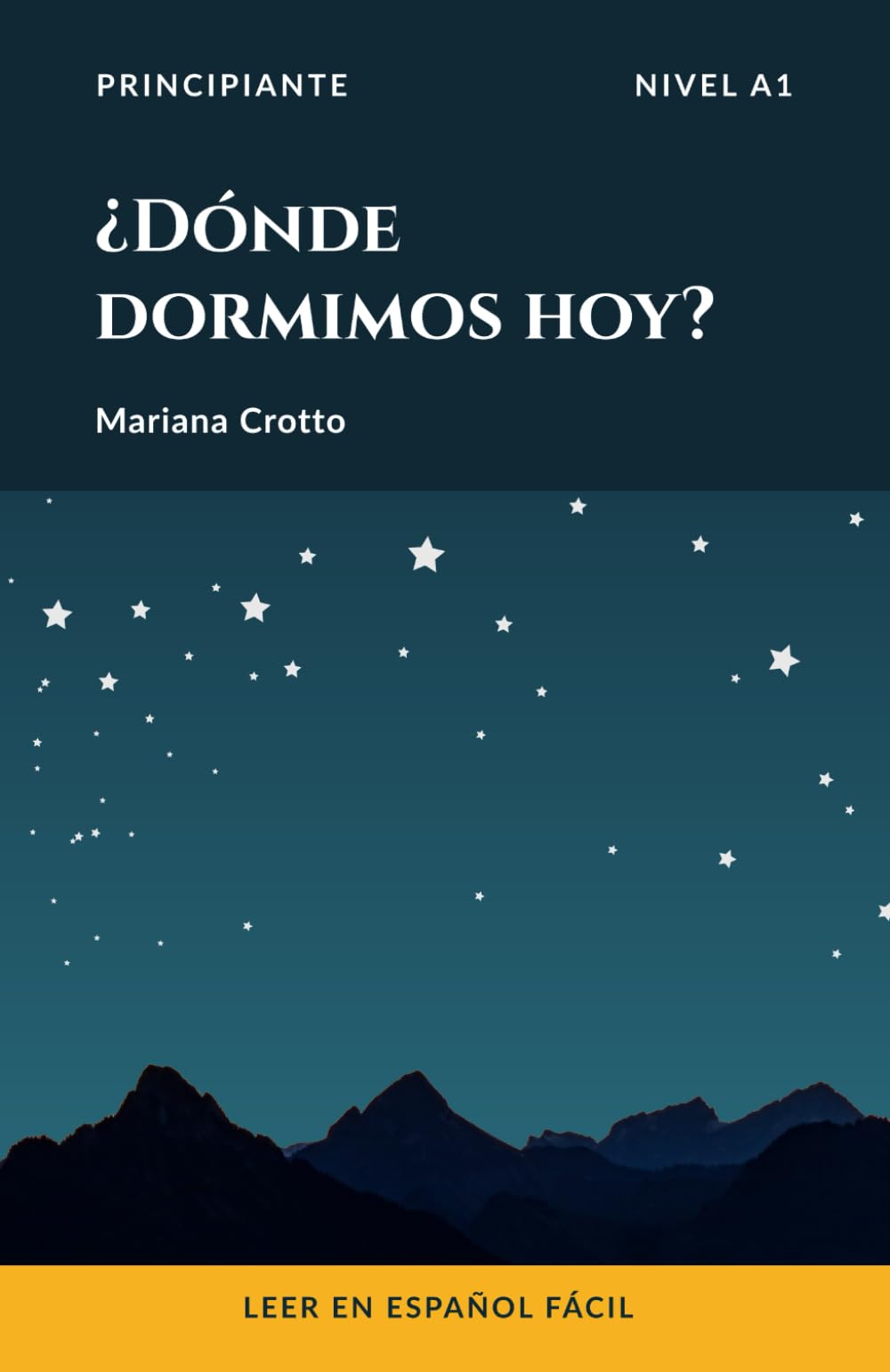 ¿Dónde dormimos hoy?: Leer en español fácil - A1 Foreign Languages ​​& Dictionaries