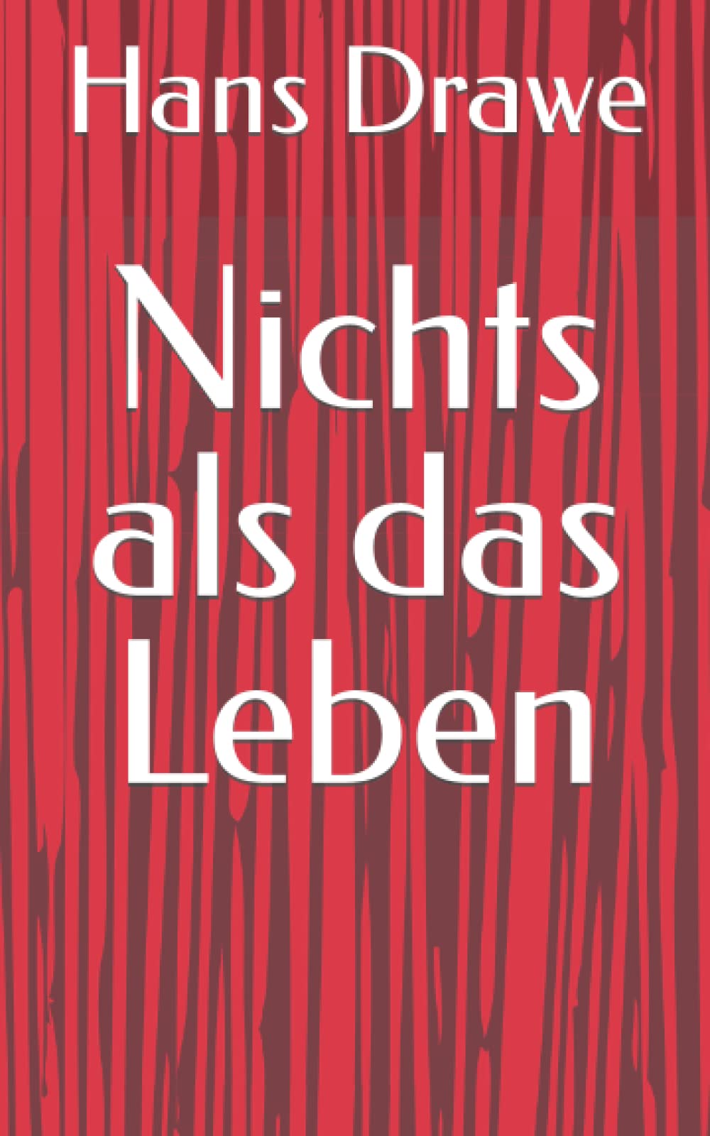 Nichts als das Leben Contemporary literature Books