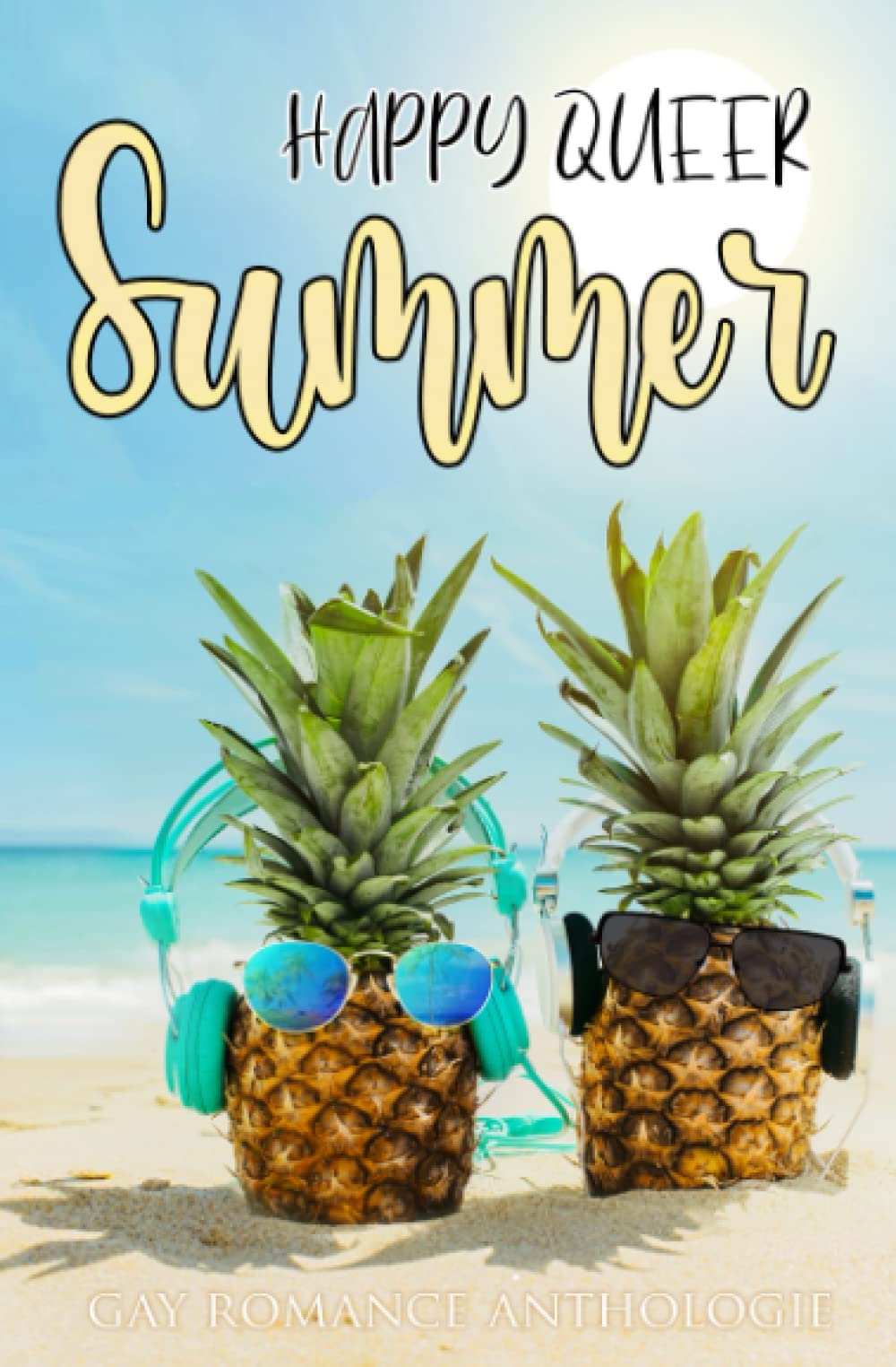 Happy Queer Summer: Gay Romance Anthologie LGBTQ+