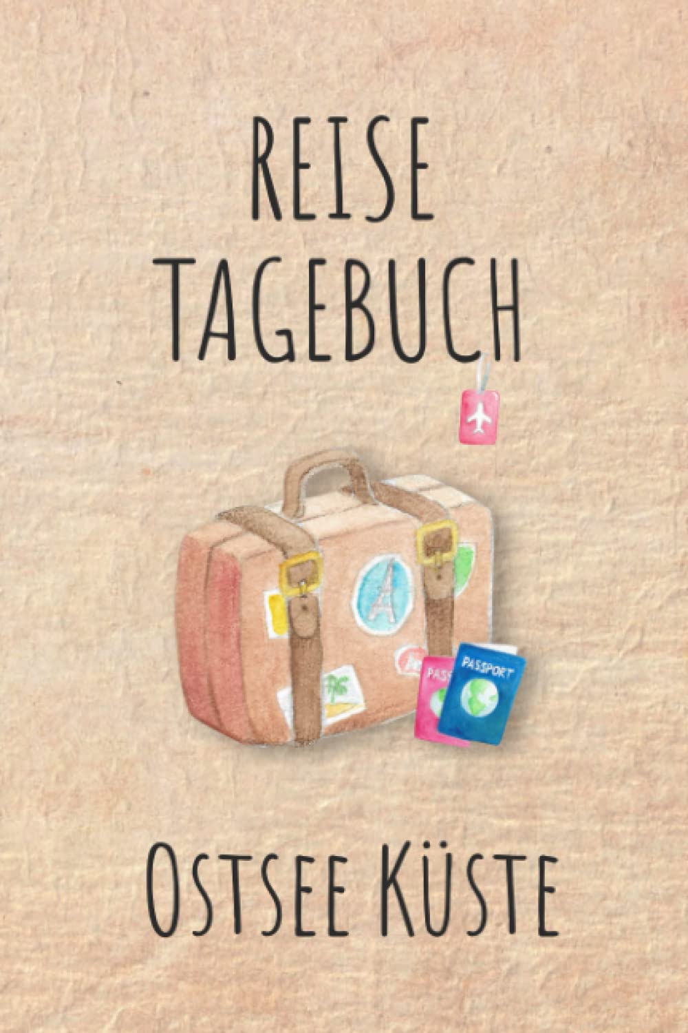 Reisetagebuch Ostsee Küste: Ostsee Küste Urlaubstagebuch, Reise,Urlaubsreise Logbuch für 40 Reisetage für Reiseerinnerungen und ... Geschenk Notizbuch, Abschiedsgeschenk Travel Books