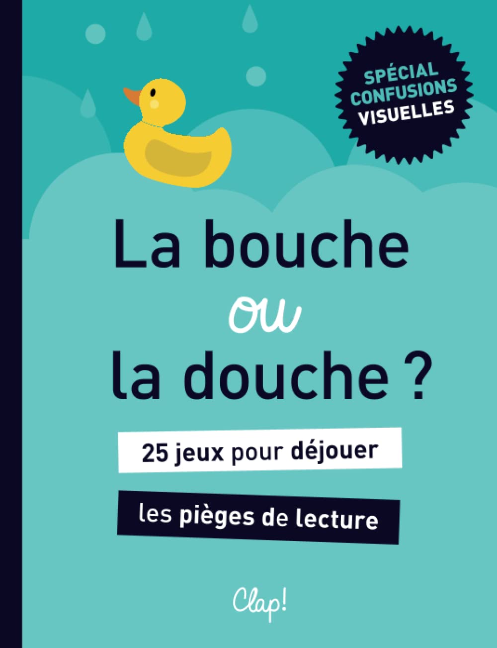 La bouche ou la douche ?: 25 jeux pour déjouer les pièges de lecture Tiptoi & Games