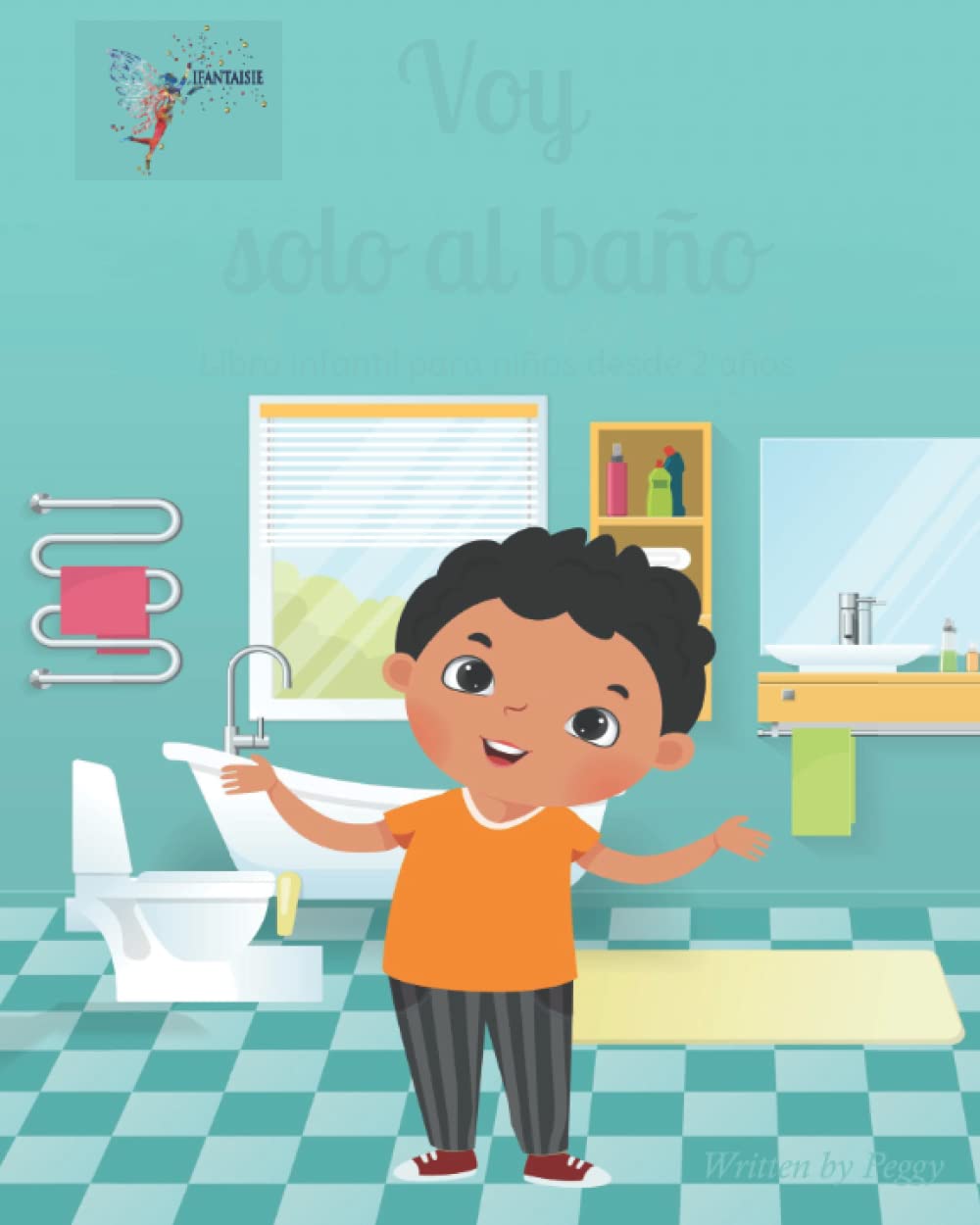 Voy solo al baño: Libro infantil para niños desde 2 años Novels & Short Stories