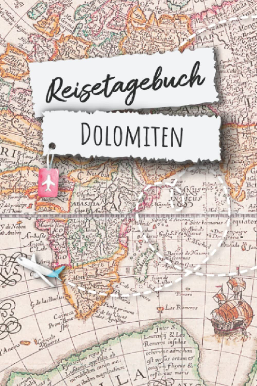 Reisetagebuch Dolomiten: Dolomiten Italien Urlaubstagebuch, Reise,Urlaubsreise Logbuch für 40 Reisetage für Reiseerinnerungen und ... Geschenk Notizbuch, Abschiedsgeschenk Travel Books