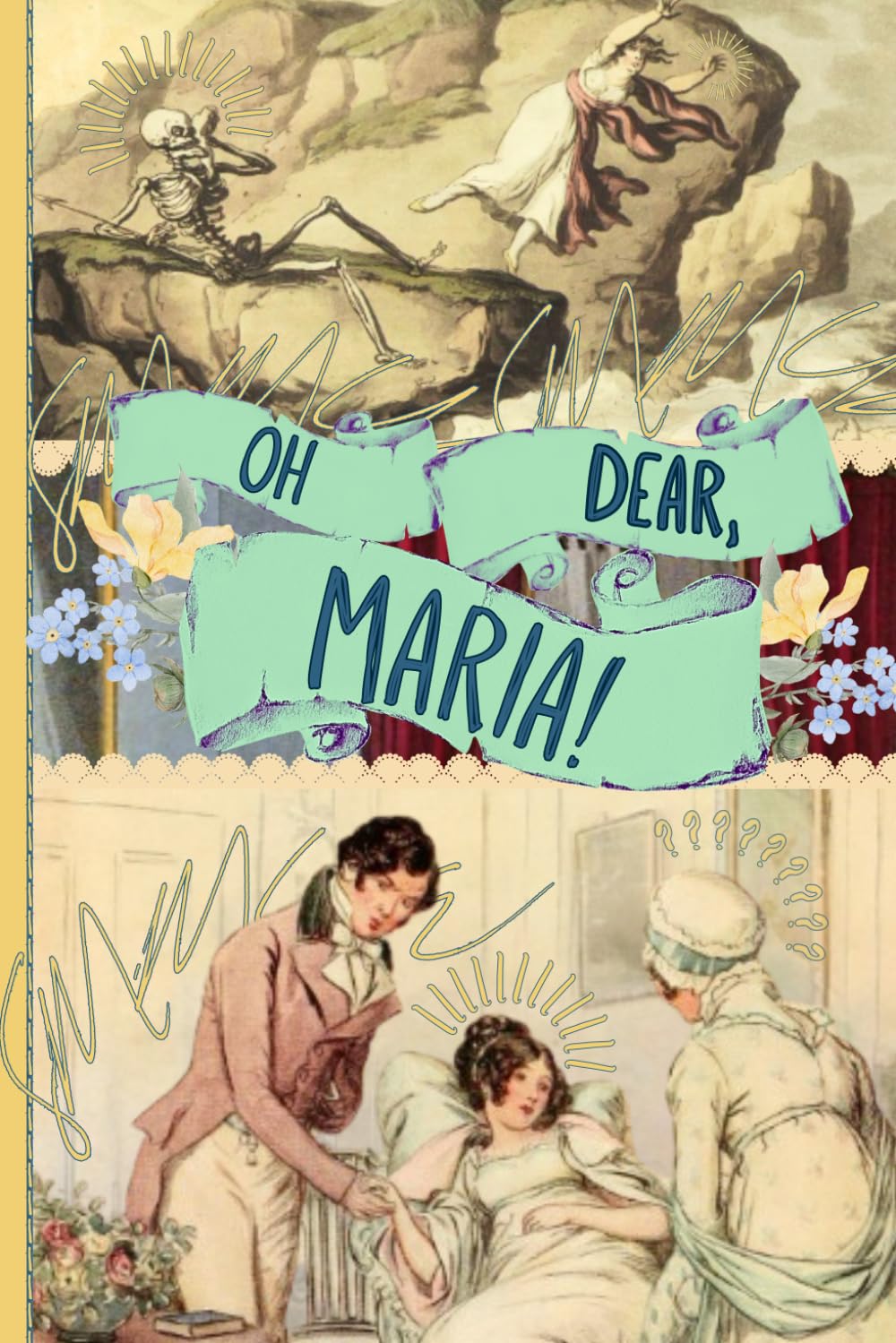 Oh dear, Maria! (Oh dear, Maria! A Novel in Three Parts, Band 1) Historical Fiction