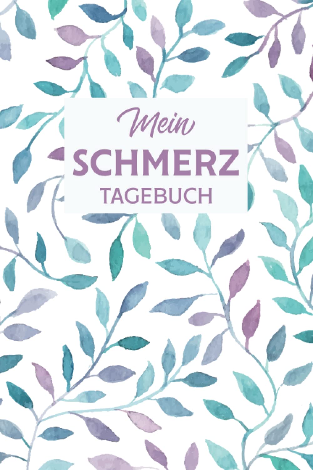 Mein Schmerztagebuch: Schmerzprotokoll für akute chronische Schmerzen zum Ausfüllen Medicine