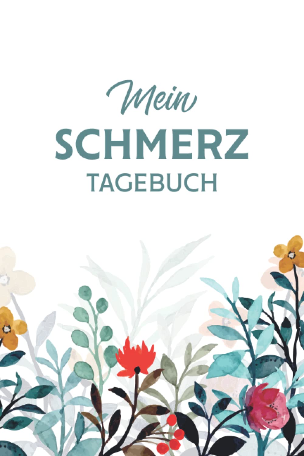 Mein Schmerztagebuch: Schmerzprotokoll für akute chronische Schmerzen zum Ausfüllen Medicine