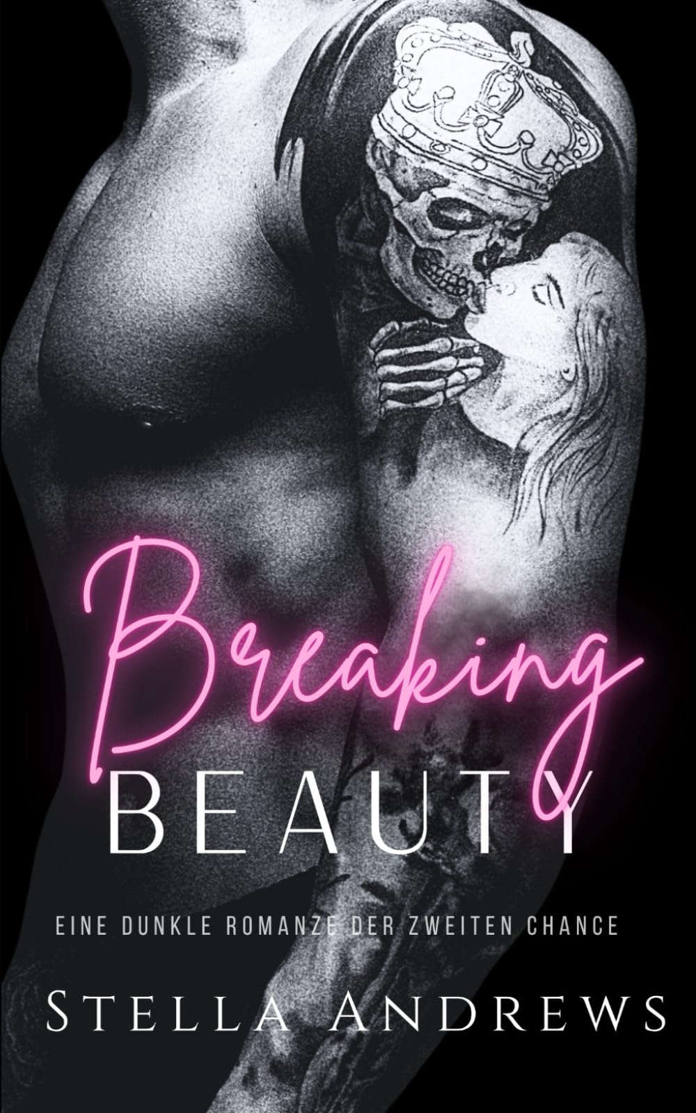 Breaking Beauty: Eine dunkle Romanze der zweiten Chance book