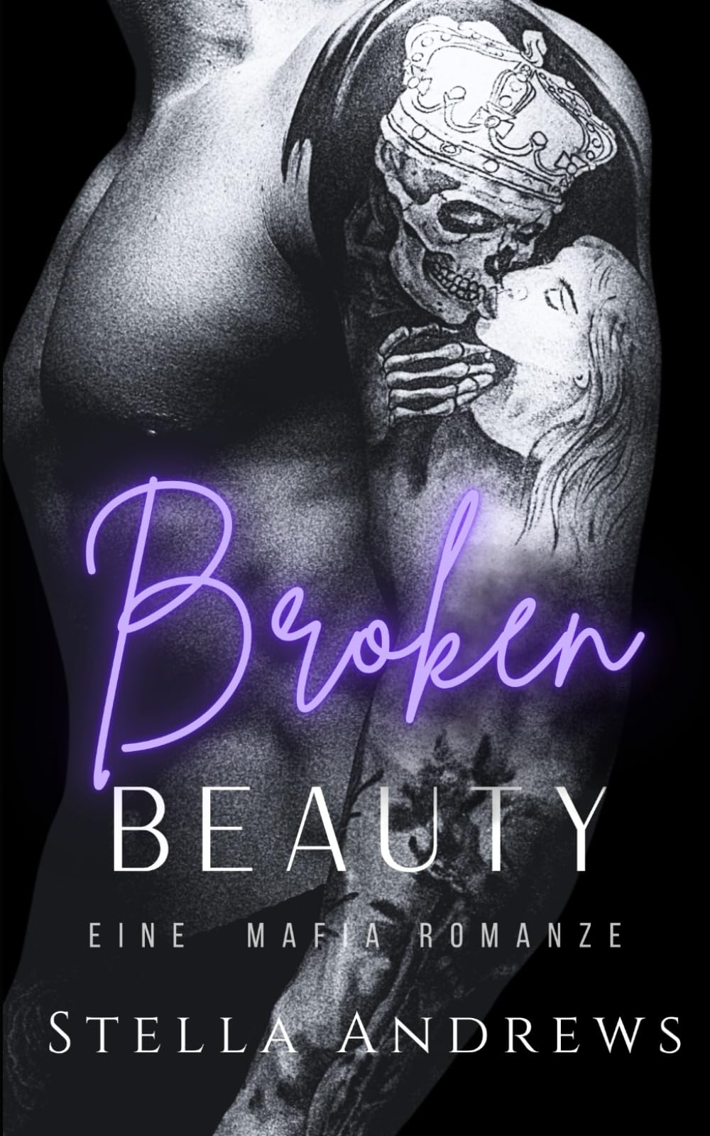 Broken Beauty: Eine Mafia Romanze Romantic Thrillers