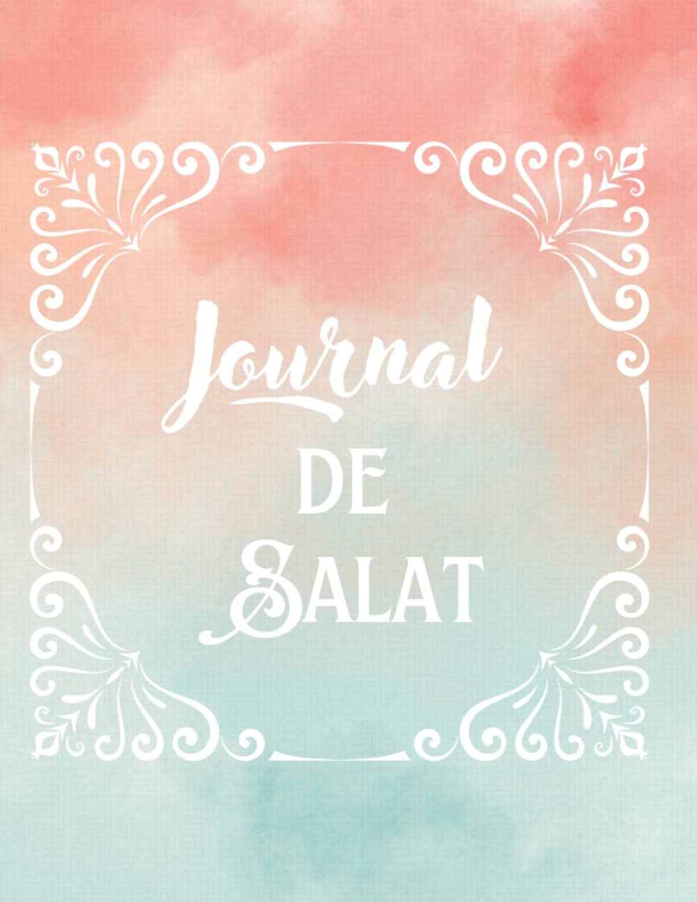 Journal de Salat: Planner de prière Islam book