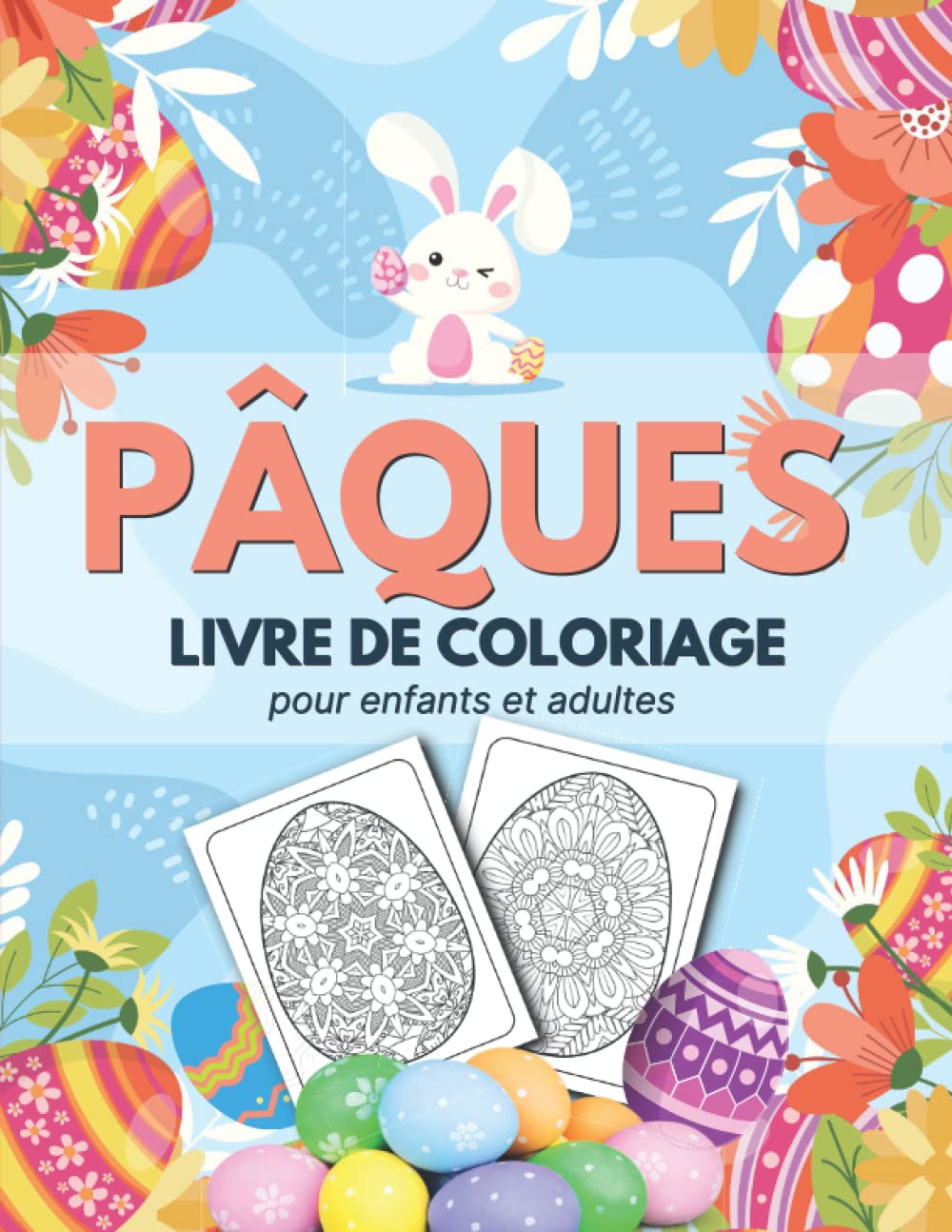 PÂQUES - Livre de coloriage pour enfants et adultes: De 4 à 77 ans, amusez-vous avec des dessins de hautes qualités. book