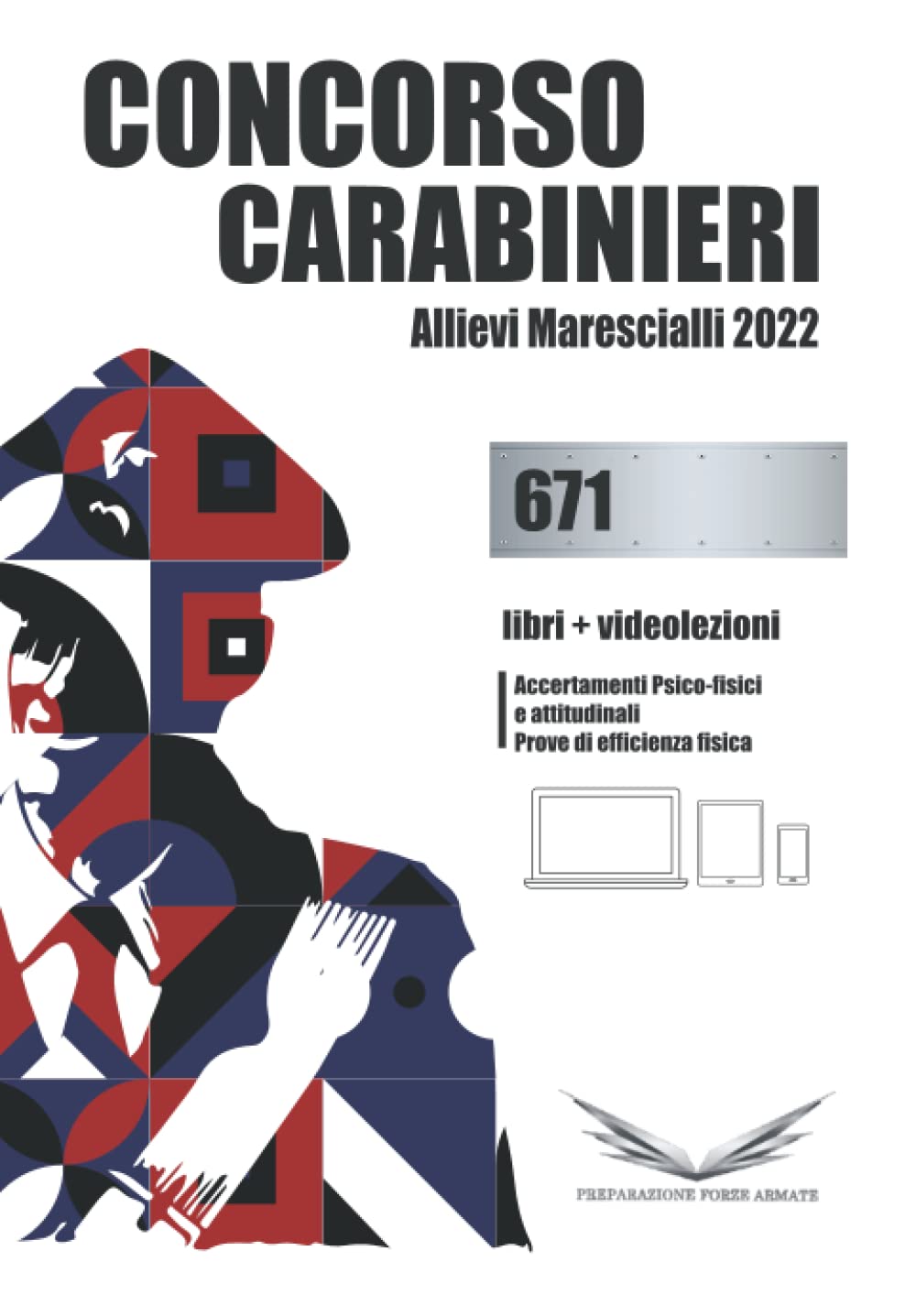 671 Allievi Marescialli Carabinieri 2022: Ruolo Ispettore - Libro + Video Corsi book