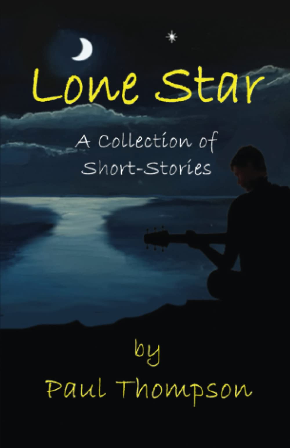 Lone Star: A Collection of Short-Stories Contemporary literature