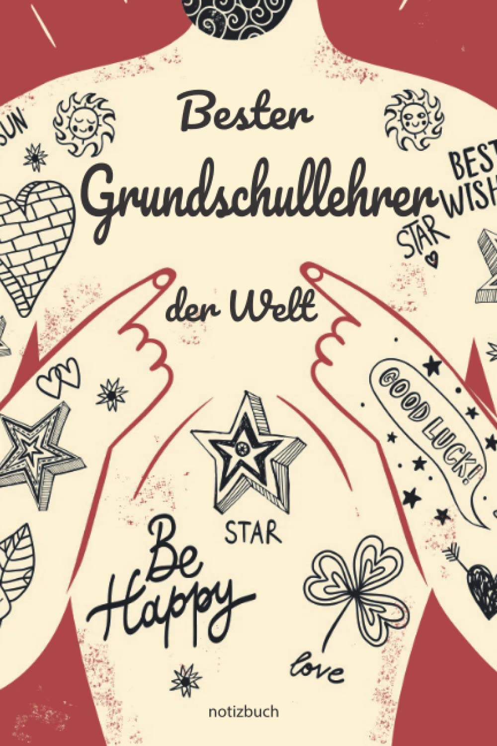 Geschenk Grundschullehrer Notizbuch: Notizbuch als Geschenk für den besten Grundschullehrer - A5 / liniert 120 Seiten - Tagebuch | Terminplaner - ... für Mann zum Abschied als Abschiedsgeschenk Books
