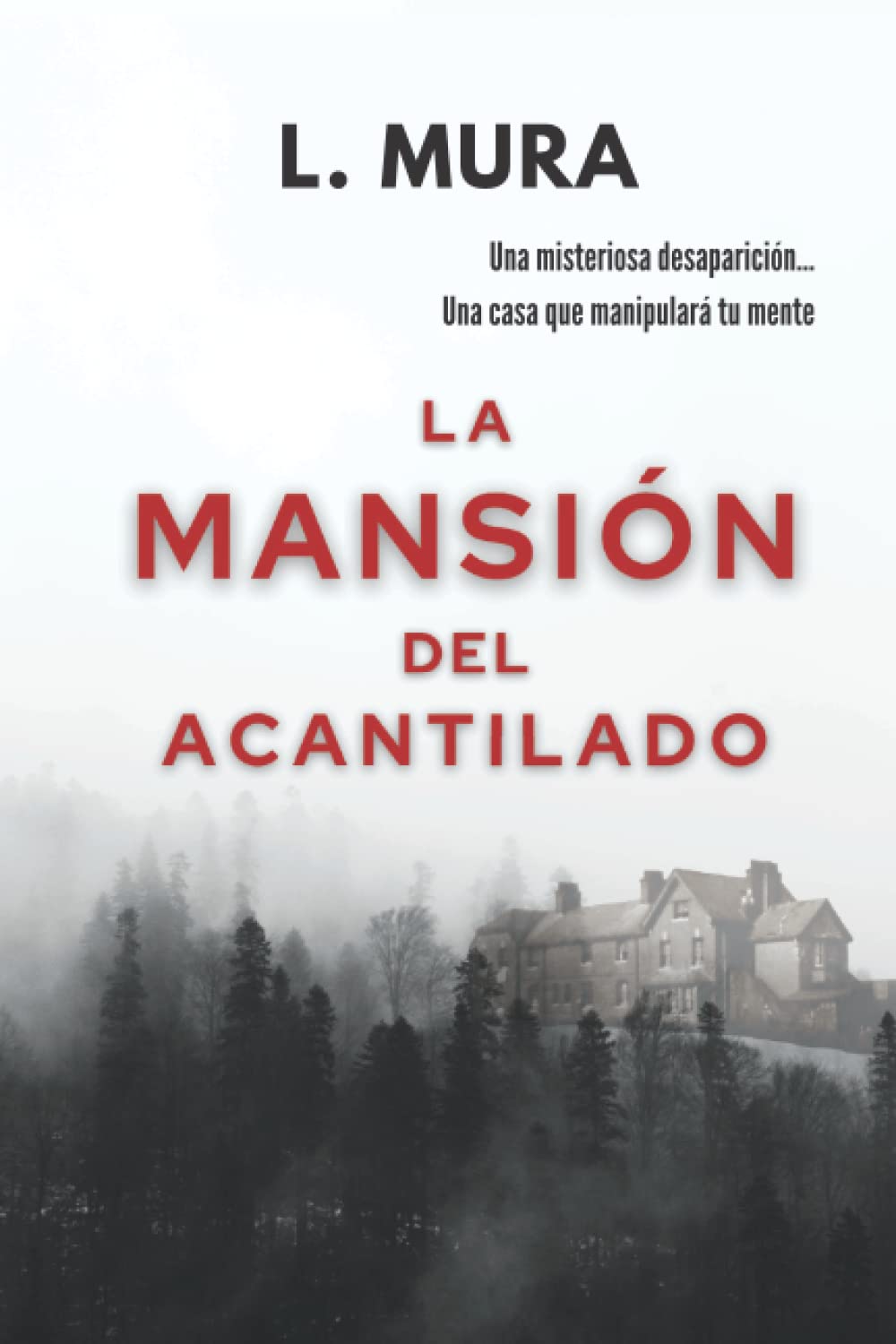 LA MANSIÓN DEL ACANTILADO: Thriller psicológico, suspenso e intriga book
