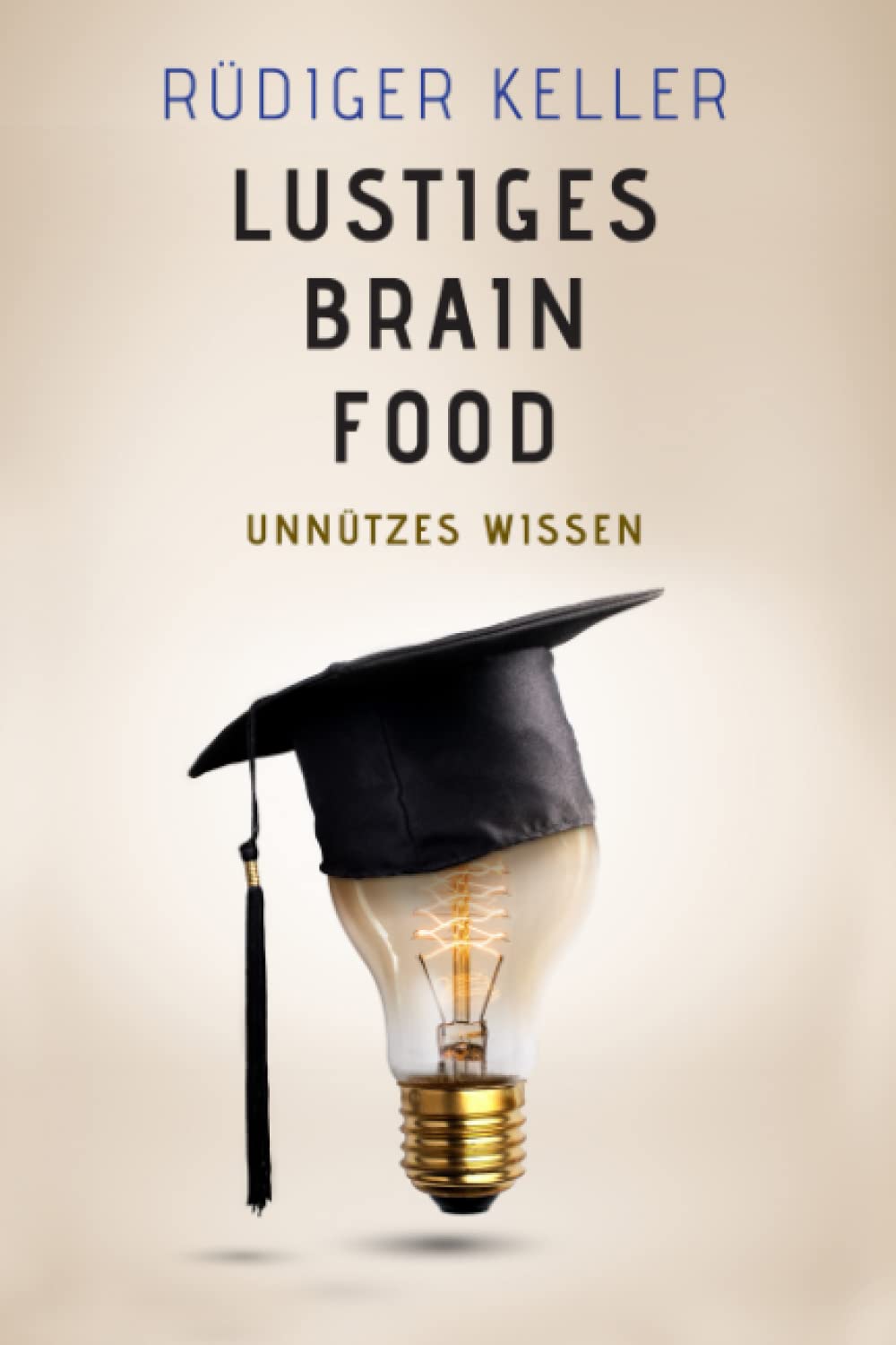 Lustiges Brainfood: Unnützes Wissen Humour & Satire