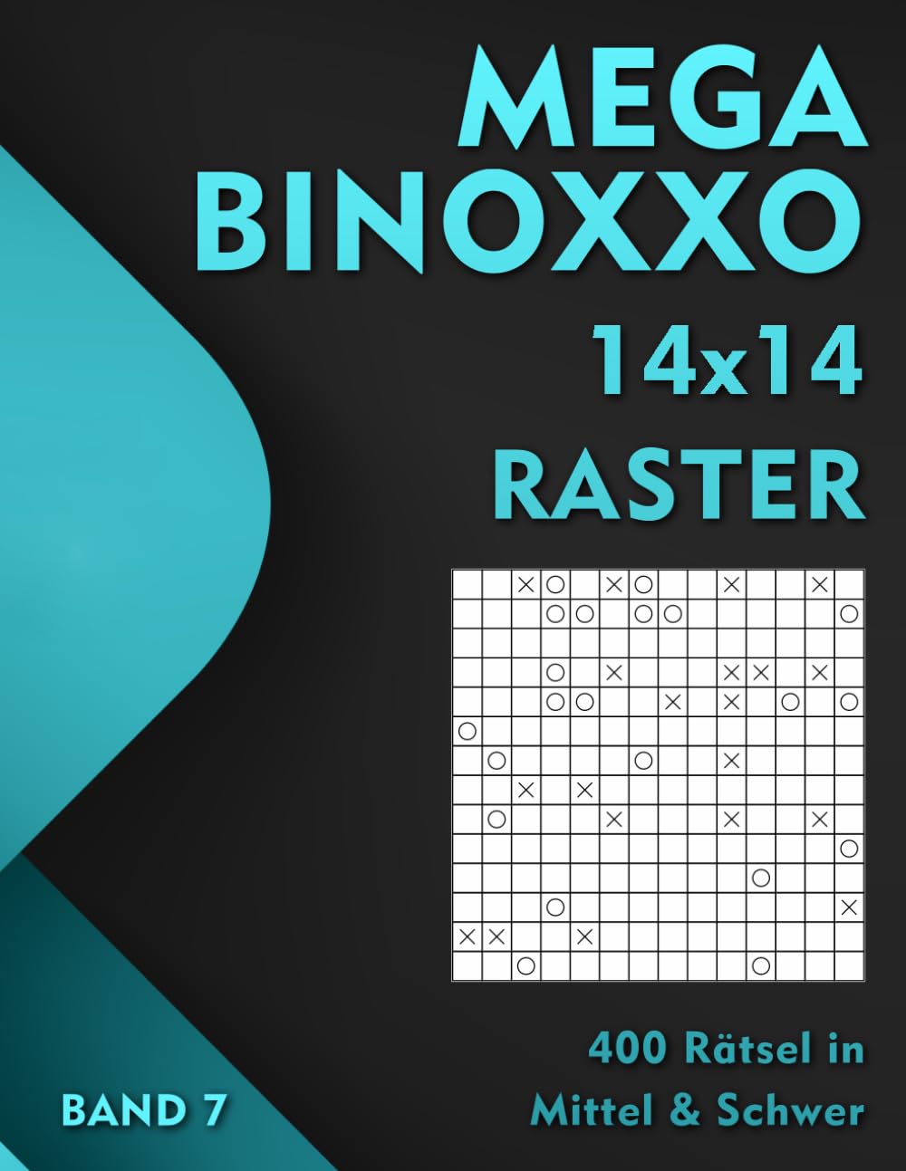 Binoxxo Rätselbuch: Binairo Rätsel im 14x14 Raster für Erwachsene und clevere Kids in mittel & schwer (Mega Binoxxo) Lifestyle