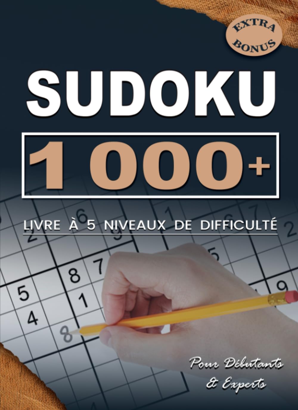 1 000+ Grilles de Sudoku pour Tous les Niveaux: Plus Un millier de Sudoku, 5 Niveaux de Difficulté & Solutions Complètes. ( Jeu de Logique et de Mémoire ) Leisure & Fun