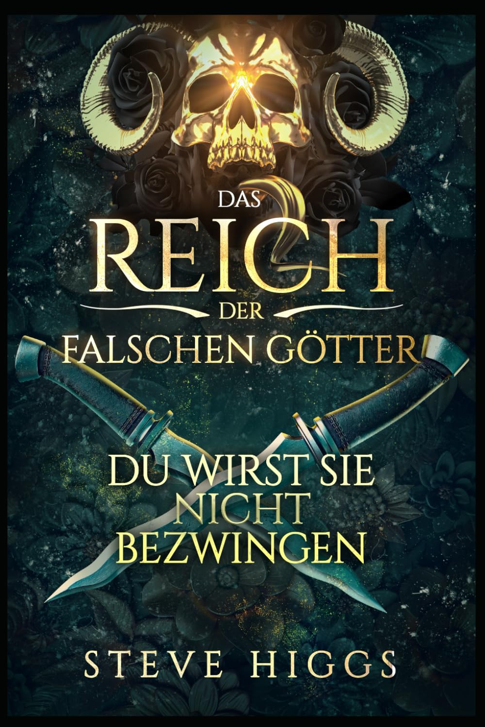 Du wirst sie nicht bezwingen: Der Kampf um Anastasia Aaronson (Das Reich der falschen Götter, Band 6) Horror & Mystery