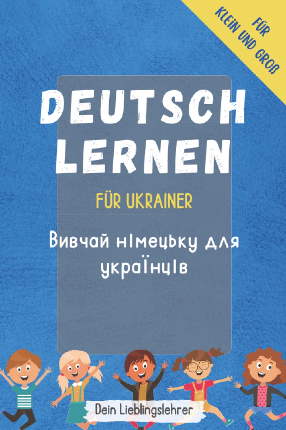 Deutsch lernen für Ukrainer - Вивчай німецьку для українців: Die wichtigsten Wörter Deutsch-Ukrainisch für Klein und Groß Social Sciences