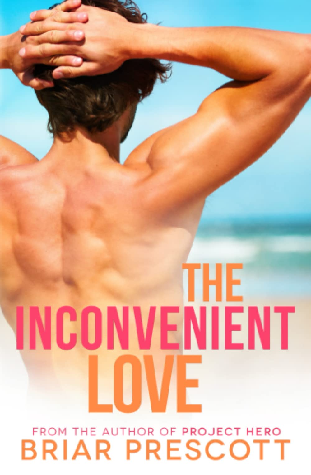 The Inconvenient Love (Better With You, Band 4) LGBTQ+