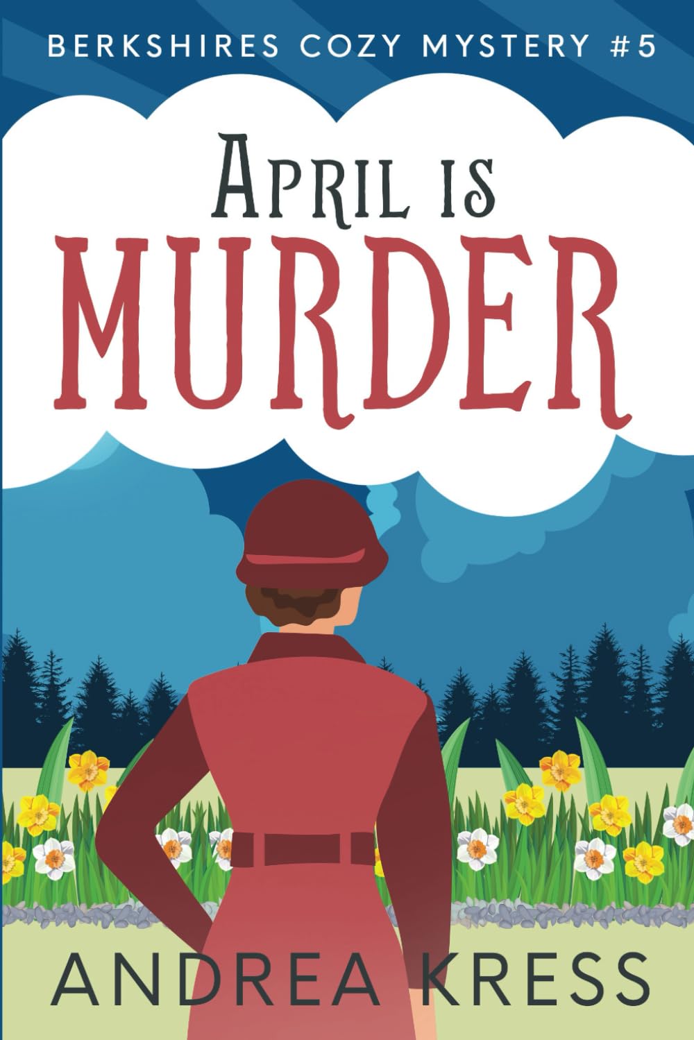 APRIL IS MURDER: BERKSHIRES COZY MYSTERY Detective & CSI