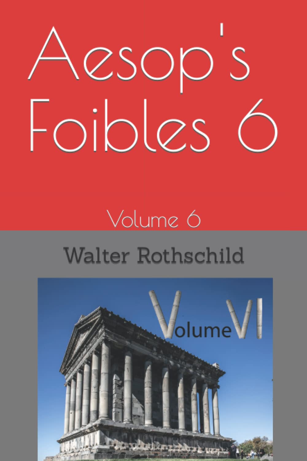Aesop's Foibles 6: Volume 6 Humour & Satire