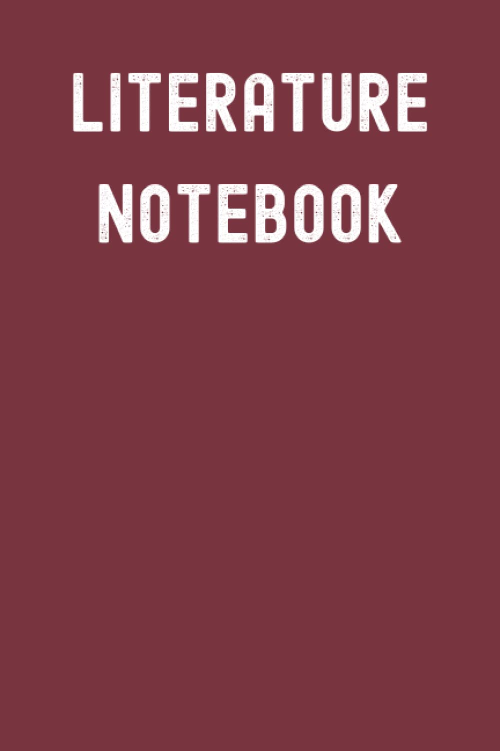 Literature Notebook: Ruby Red Matte Finish Lined Journal, 6 x 9 120 Pages, Gift For Thinkers, List Makers and Doers (Literature Notebook Journal) Essays & Short Stories