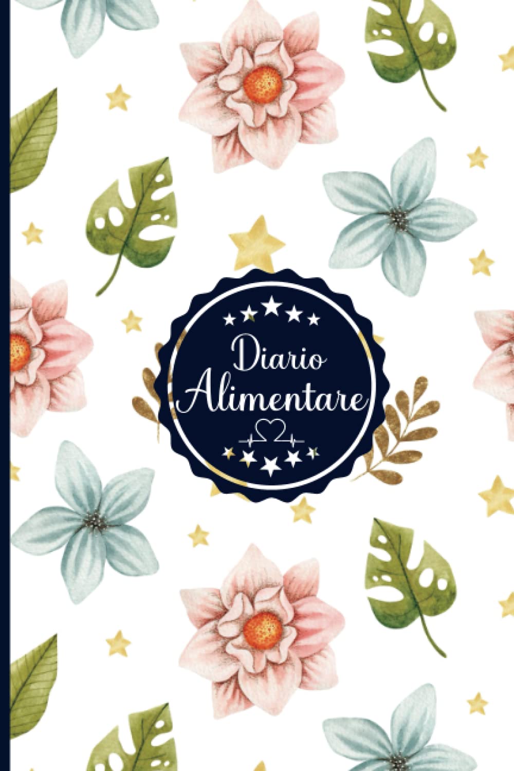 Diario alimentare 3 mesi: libro di dieta e attività sportive da compilare Health, Nutrition & Fitness
