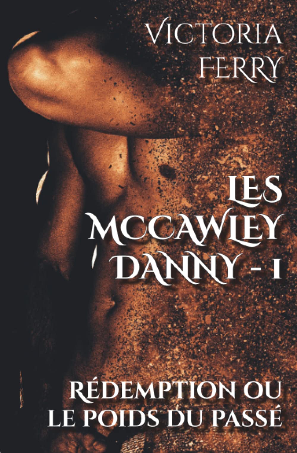 Les McCawley - Danny - Rédemption ou le poids du passé Eroticism