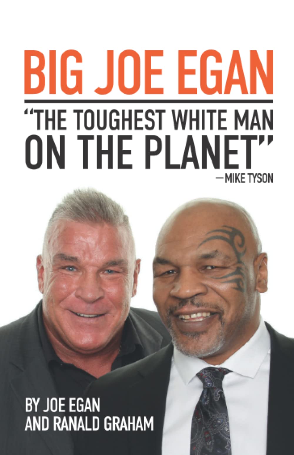 Big Joe Egan: The Toughest White Man on the Planet Sports