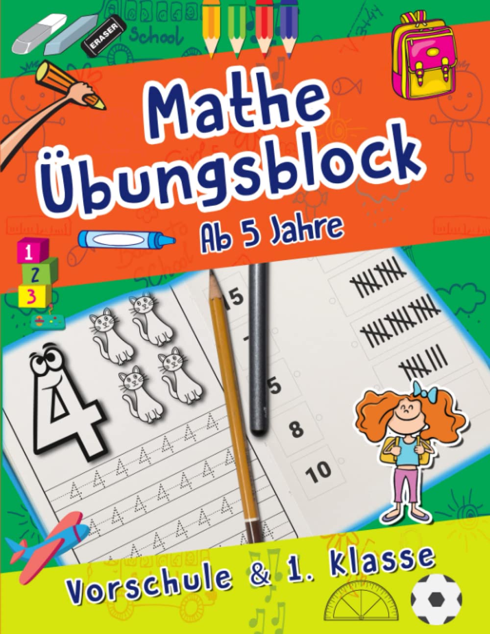 Mathe Übungsblock: Vorschule und 1. Klasse: Rechnen lernen, zählen üben, Zahlen schreiben als Bonus die Uhrzeit lernen Novels & Short Stories