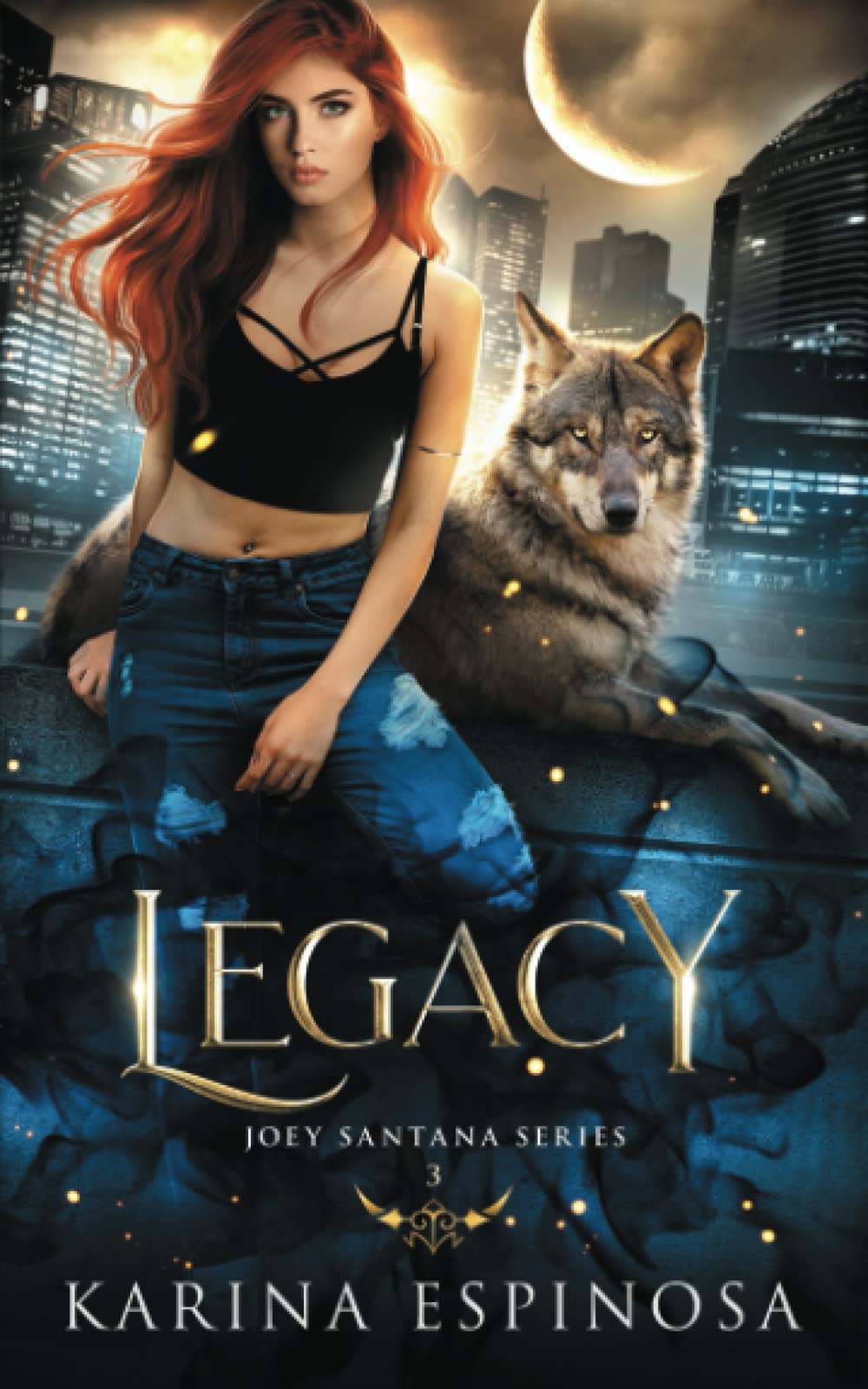 Legacy (Joey Santana, Band 3) Urban Fantasy