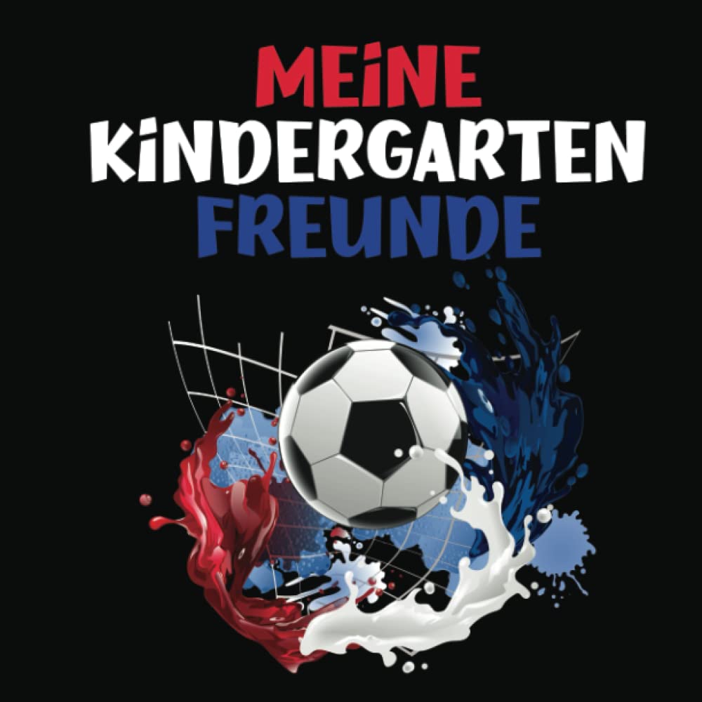 Meine Kindergartenfreunde: Fußball Freundschaftsbuch für Jungen ab 3 Jahren Books