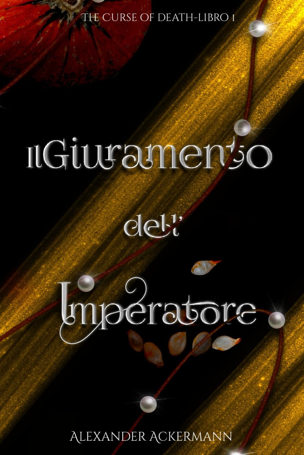 The Curse of Death: Il Giuramento dell'Imperatore book