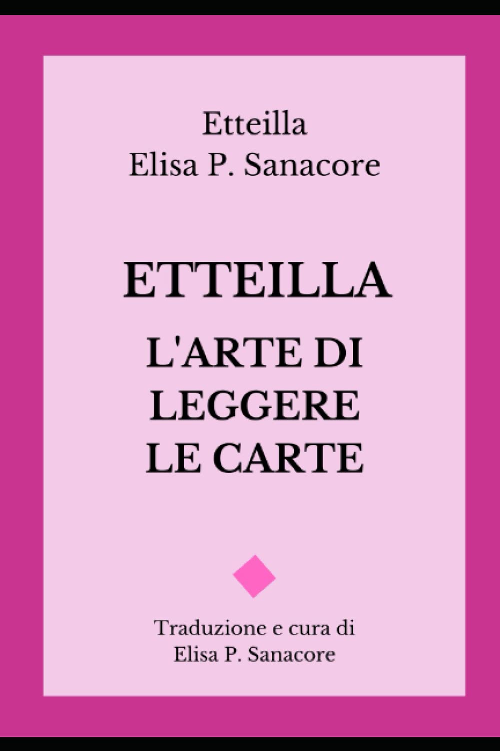 Etteilla: L'arte di leggere le Carte book