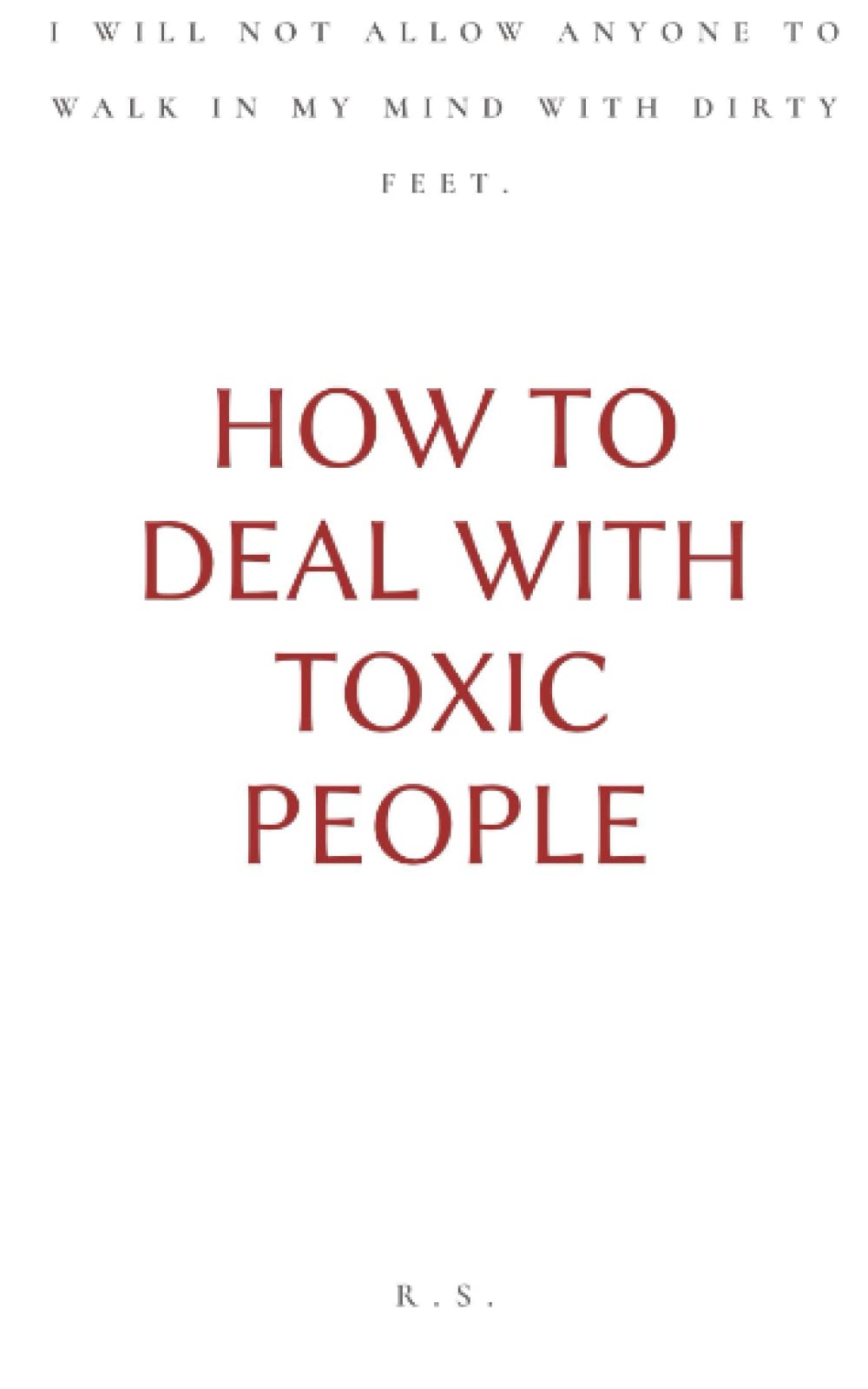 How to deal with toxic people: Why you should deal with toxic people Business, Finance & Career