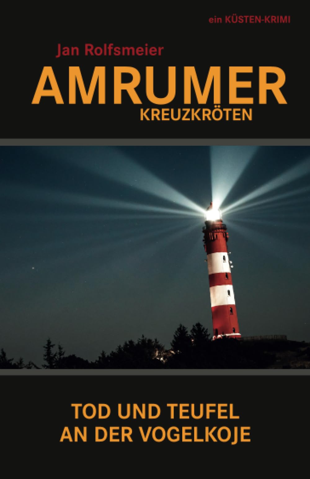 Amrumer Kreuzkröten: Tod und Teufel an der Vogelkoje (Amrum-Krimis) book