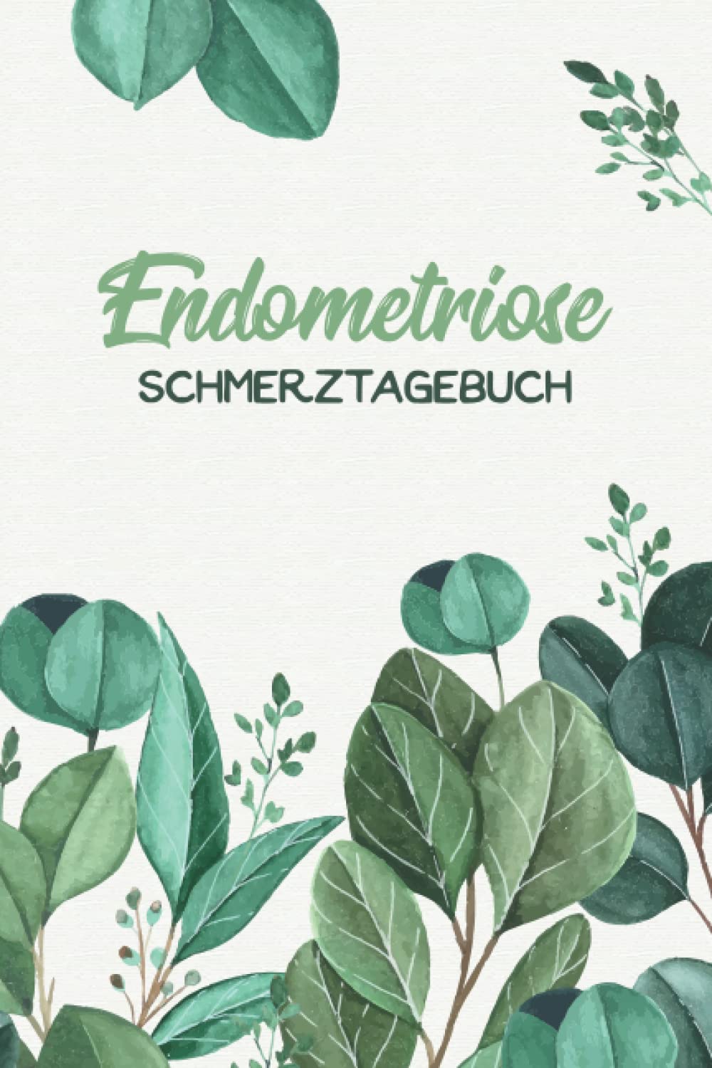 Endometriose Schmerztagebuch: Schmerzprotokoll für akute chronische Schmerzen zum Ausfüllen | Tagebuch Medicine