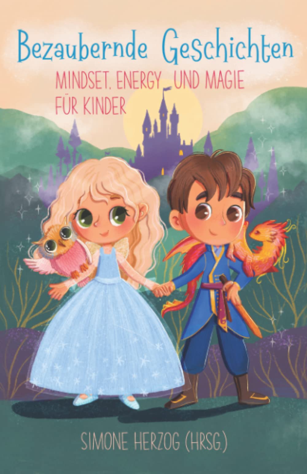Bezaubernde Geschichten: Mindset, Energy und Magie für Kinder Children's books