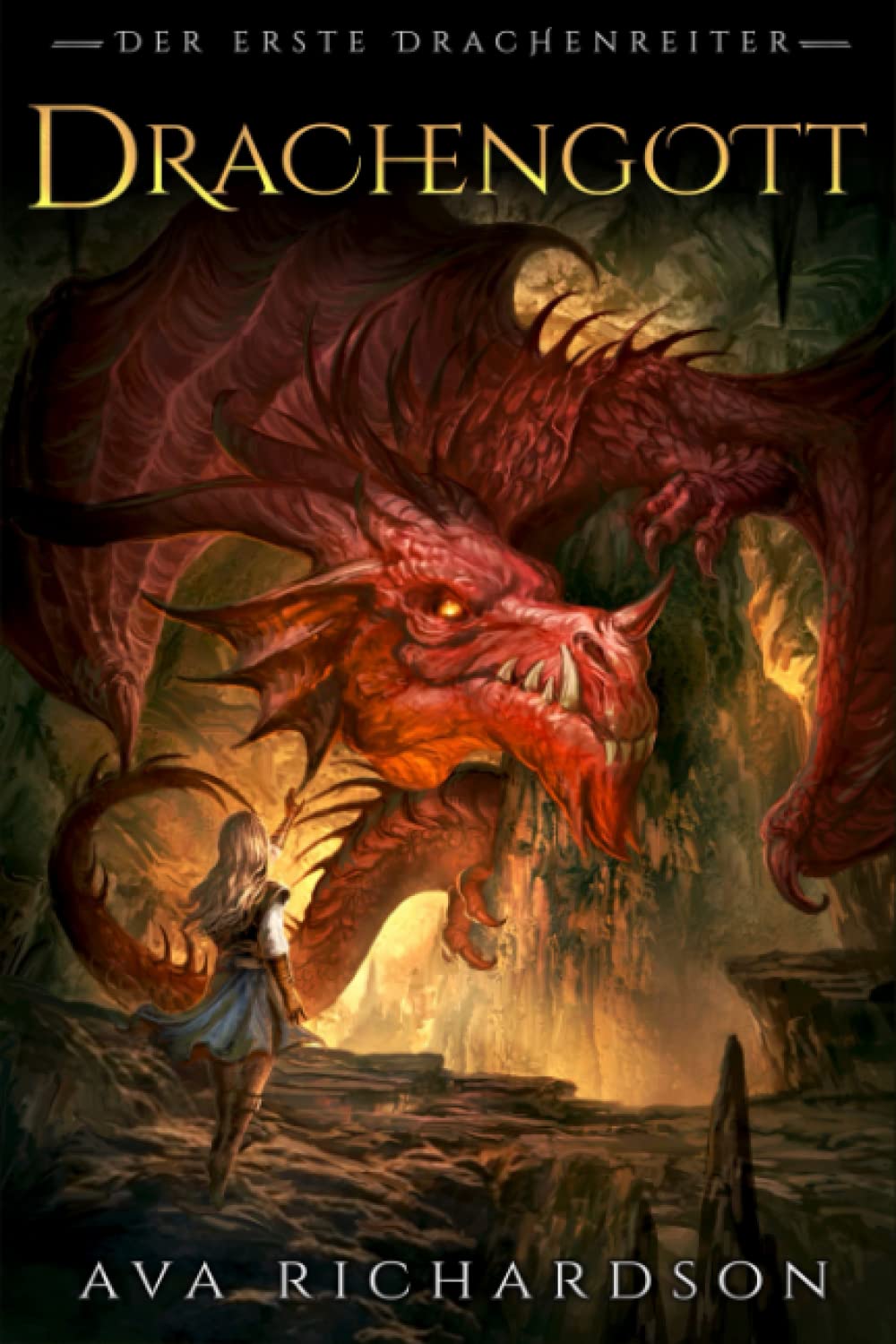 Drachengott (Der Erste Drachenreiter, Band 1) Books
