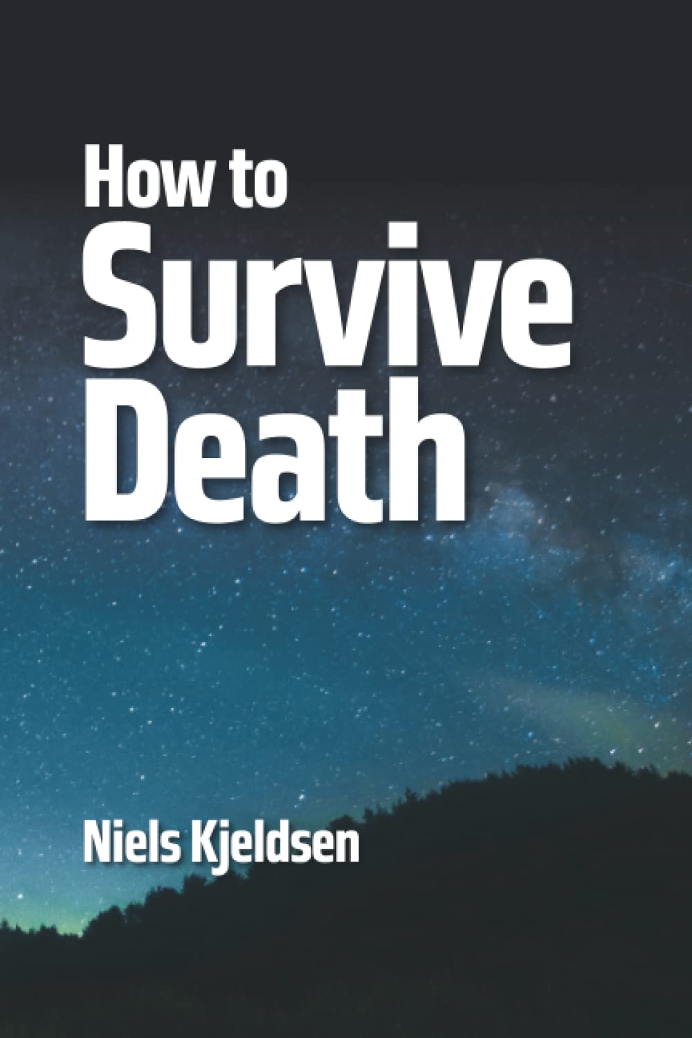 How to Survive Death: Is Death the End or a New Beginning? Religion & Esotericism