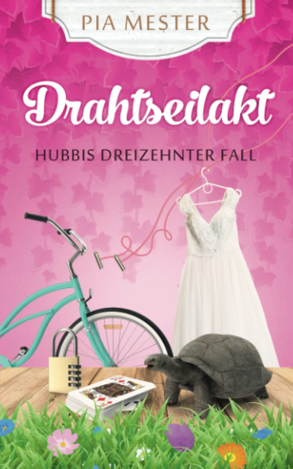 Drahtseilakt: Hubbis dreizehnter Fall (Hubbi ermittelt, Band 13) Horror & Mystery