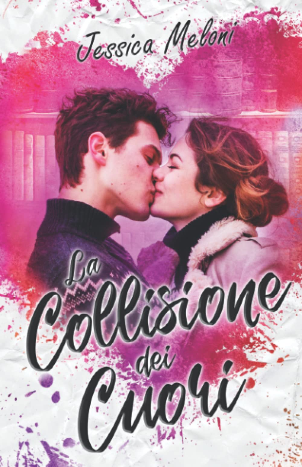 La collisione dei cuori: Romanzo rosa, new adult book
